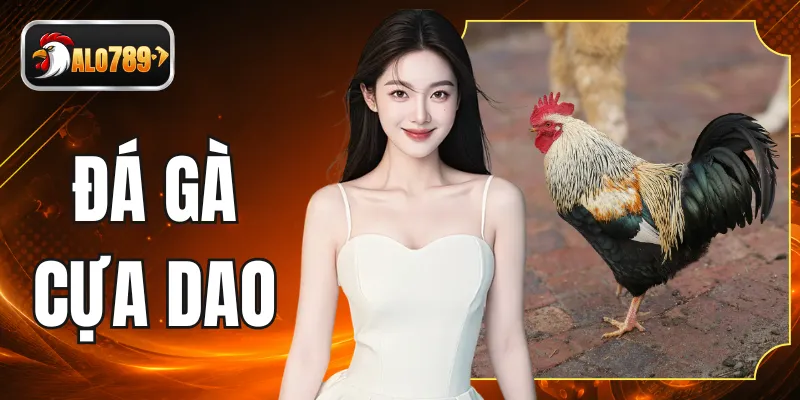 Đá Gà Cựa Dao