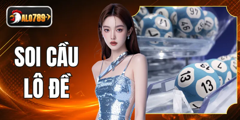 Soi Cầu Lô Đề
